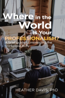 Image for Where in the World is Your Professionalism?