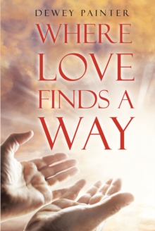 Image for Where Love Finds a Way