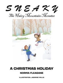 Image for Sneaky The Hairy Mountain Monster : A Christmas Holiday