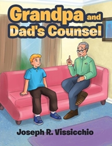 Image for Grandpa and Dad's Counsel