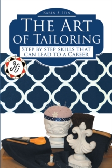 Image for Art of Tailoring: Step by Step Skills That Can Lead to a Career