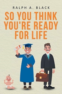 Image for So You Think You're Ready for Life