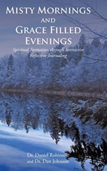 Image for Misty Mornings and Grace Filled Evenings