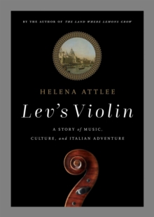 Image for Lev's Violin : A Story of Music, Culture and Italian Adventure