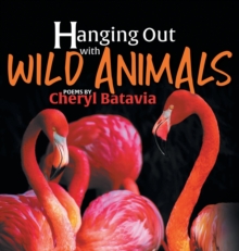 Image for Hanging Out with Wild Animals - Book One