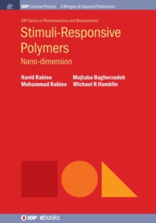 Image for Stimuli-Responsive Polymers : Nano-Dimension