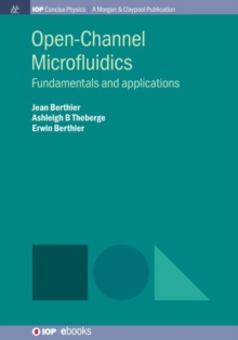 Image for Open-channel microfluidics  : fundamentals and applications
