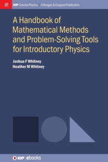Image for A Handbook of Mathematical Methods and Problem-Solving Tools for Introductory Physics