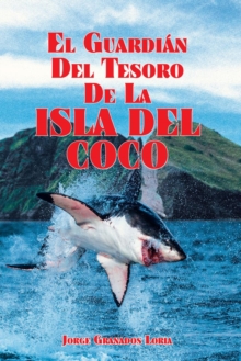 Image for El Guardian Del Tesoro De La Isla Del Coco