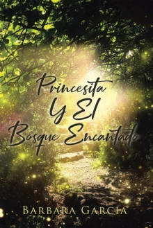 Image for Princesita Y El Bosque Encantado