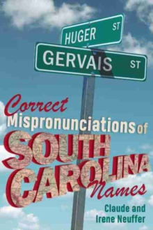 Correct Mispronunciations of South Carolina Names