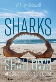 Image for Sharks in the shallows  : attacks on the Carolina coast