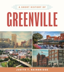 Image for A short history of Greenville