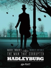 Image for Mark Twain's The man that corrupted Hadleyburg