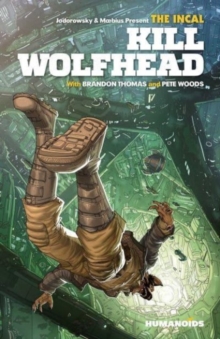 Image for The Incal: Kill Wolfhead