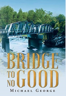 Bridge To No Good
