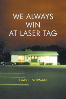 Image for We Always Win at Laser Tag
