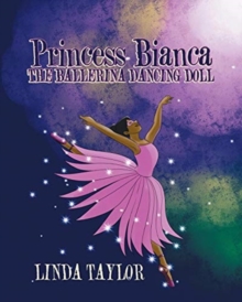 Image for Princess Bianca the Ballerina Dancing Doll