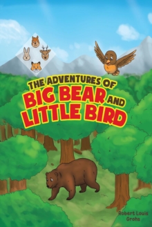 Image for Adventures of Big Bear and Little Bird