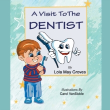 Image for A Visit To The Dentist