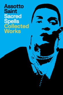 Spells of a Voodoo Doll: The Collected Works of Assotto Saint