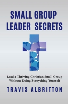 Small Group Leader Secrets
