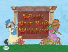Image for Wiggle Your Hips Wildebeest