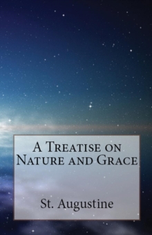 Image for A Treatise on Nature and Grace