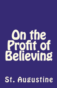 Image for On the Profit of Believing