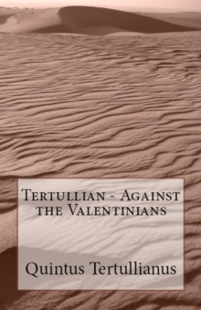 Image for Against the Valentinians