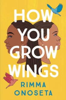 How You Grow Wings