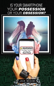 Is your smartphone your possession – or your obsession?