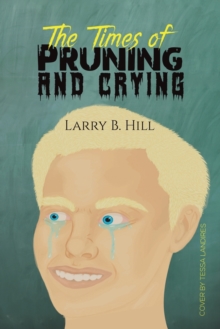 Times of Pruning and Crying