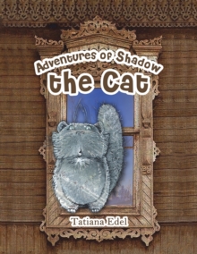 ADVENTURES OF SHADOW THE CAT