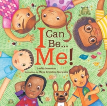 Image for I can be me!