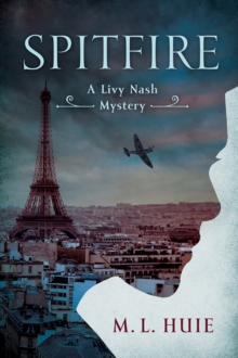 Spitfire: A Livy Nash Mystery