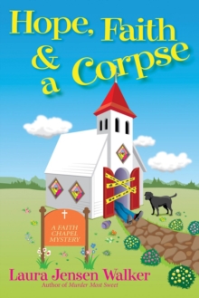 Hope, Faith, And A Corpse
