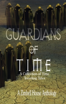 Image for Guardians of Time: A Collection of Time Traveling Tales