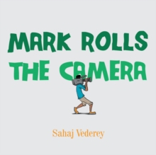 Image for Mark Rolls the Camera