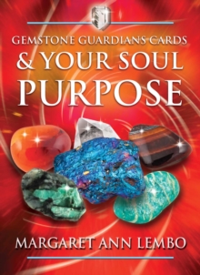 Gemstone Guardians Cards and Your Soul Purpose