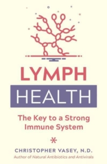 Image for Lymph health  : the key to a strong immune system