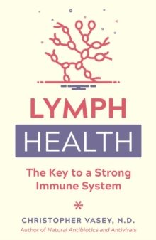 Image for Lymph Health: The Key to a Strong Immune System