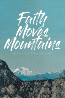 Image for Faith Moves Mountains