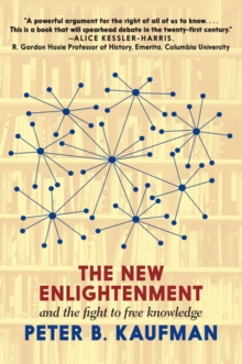 The New Enlightenment And The Fight To Free Knowledge