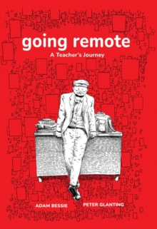 Going Remote: A Teacher’s Journey