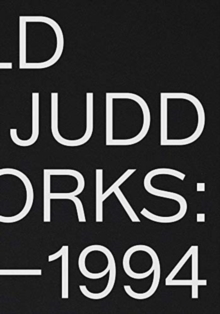Image for Donald Judd - artworks 1970-1994