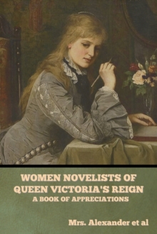 Image for Women Novelists of Queen Victoria's Reign