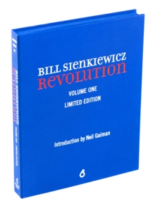 Image for Bill Sienkiewicz: Revolution (limited edition)