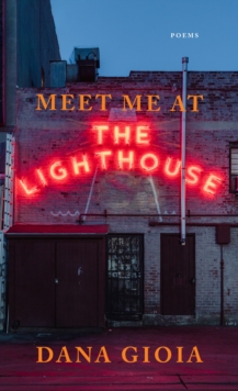 Image for Meet Me at the Lighthouse: Poems