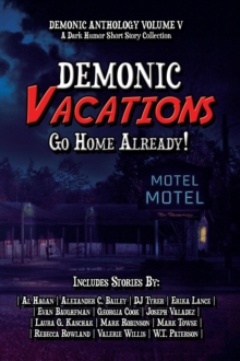 Image for Demonic Vacations: Go Back Home Already